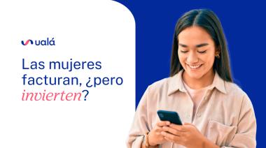 Informe: "Las mujeres facturan, ¿pero invierten?"