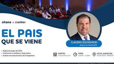 Claudio Zuchovicki llega a Mendoza para hablar sobre "el País que se viene"