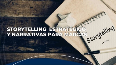 Y vos, ¿qué historia estás contando de tu empresa? La UCA lanza un micromaster de storytelling para marcas