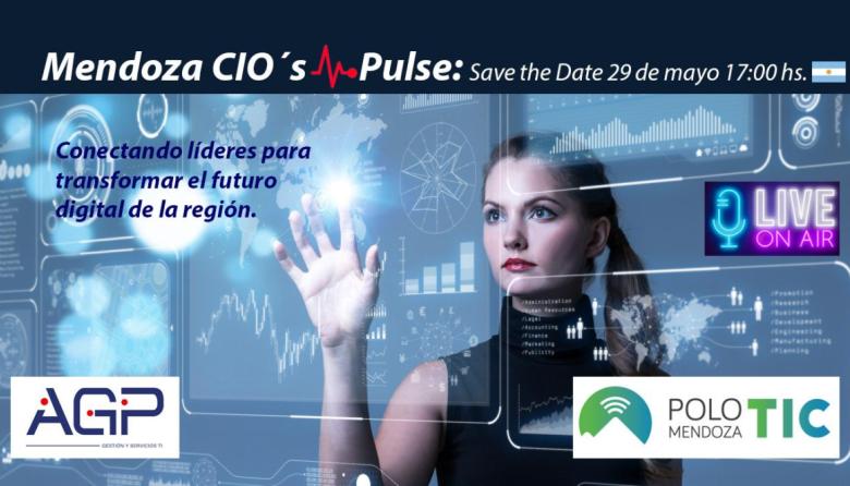 Llega Mendoza CIO´S Pulse, el encuentro que reunirá a los líderes de tecnología de la región