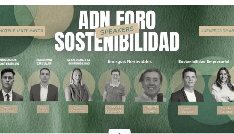 Mendoza será sede del primer ADN Foro de Sostenibilidad para empresas