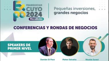 Todo lo que tenés que saber de la Expo Franquicias Cuyo 2024, el evento más importante del sector