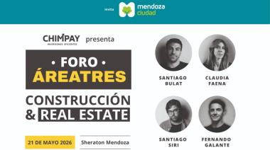 La Ciudad será sede del Primer Foro de Construcción y Real Estate Mendoza 2026